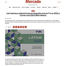 Las fusiones y adquisiciones en Argentina crecen 7% en 2025 y suman casi USD 5.000 millones